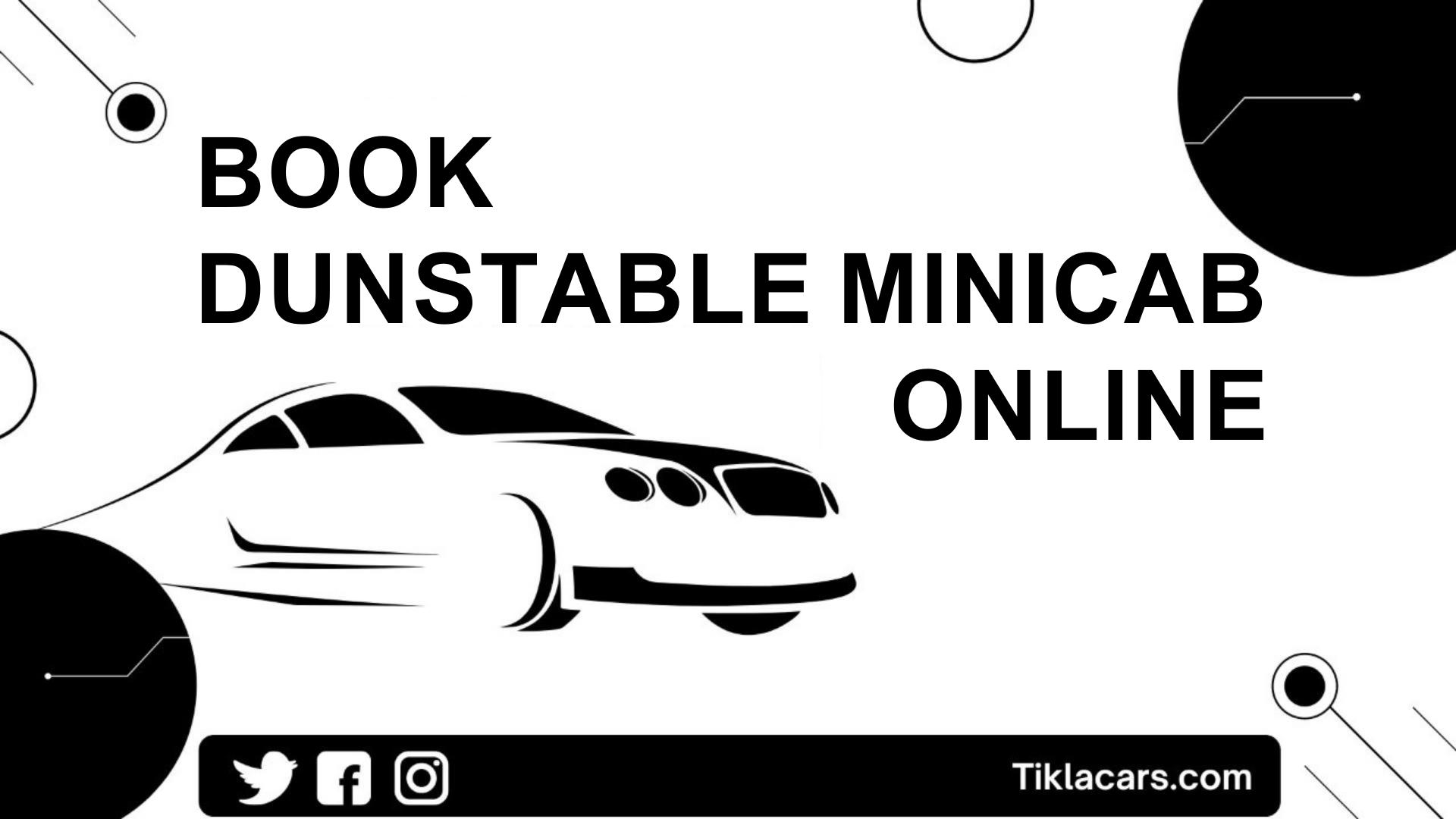 Online Booking Dunstable Minicabs 